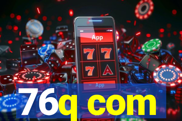76q com